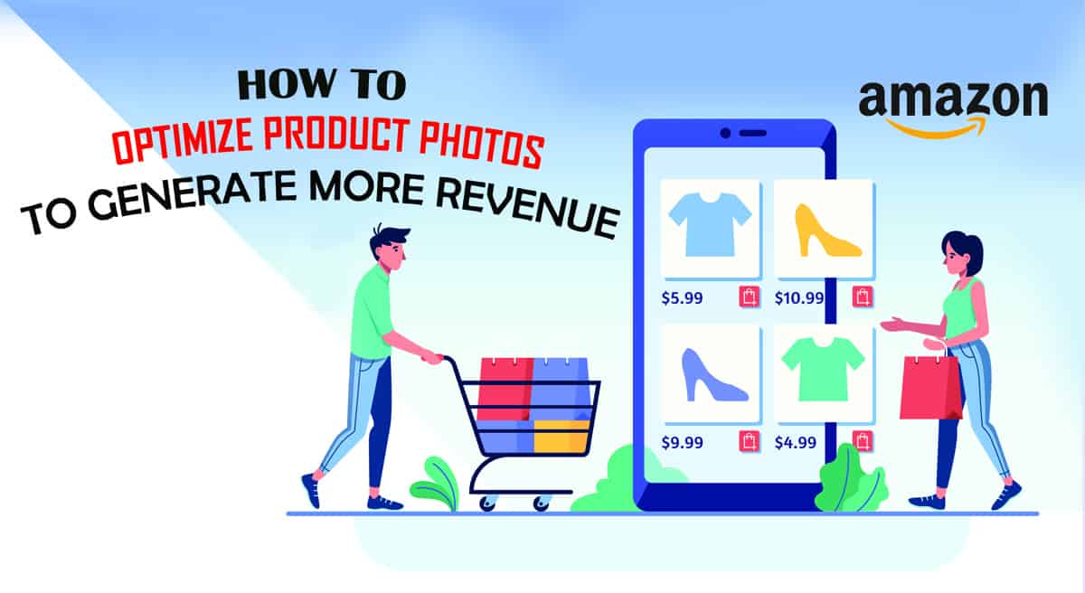 Amazon Product Image Requirements Best Practices for Optimizing Your